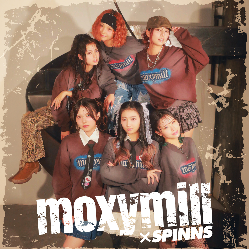 moxymill(モクシーマイル)×SPINNS